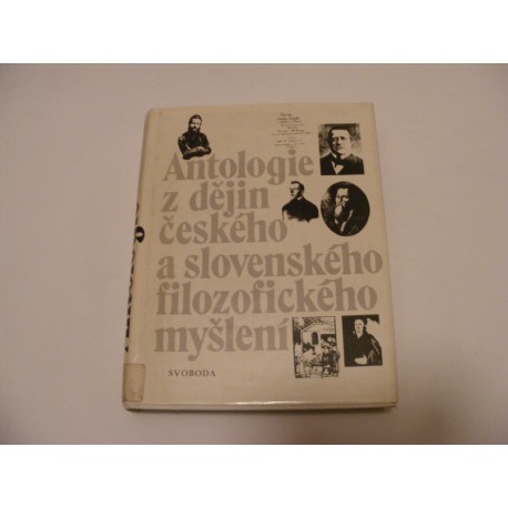 Antologie z dějin českého a slovenského filozofického myšlení